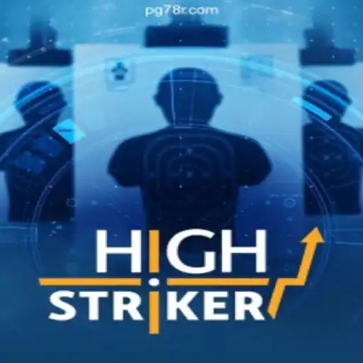 HighStriker: The Pinnacle of Online Slots on 78R.COM Platform