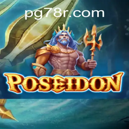 Dive into the World of 'Poseidon': A Premier Experience on 78R.COM Platform - Online Slots Brasil #1
