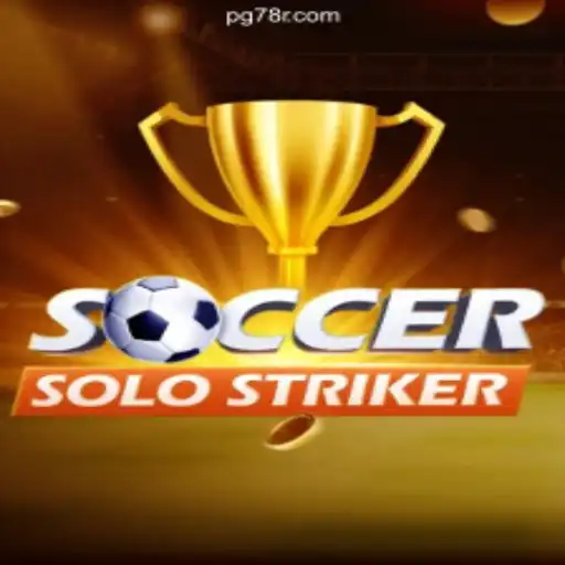 Experience the Thrill of SoccerSoloStriker on 78R.COM Platform